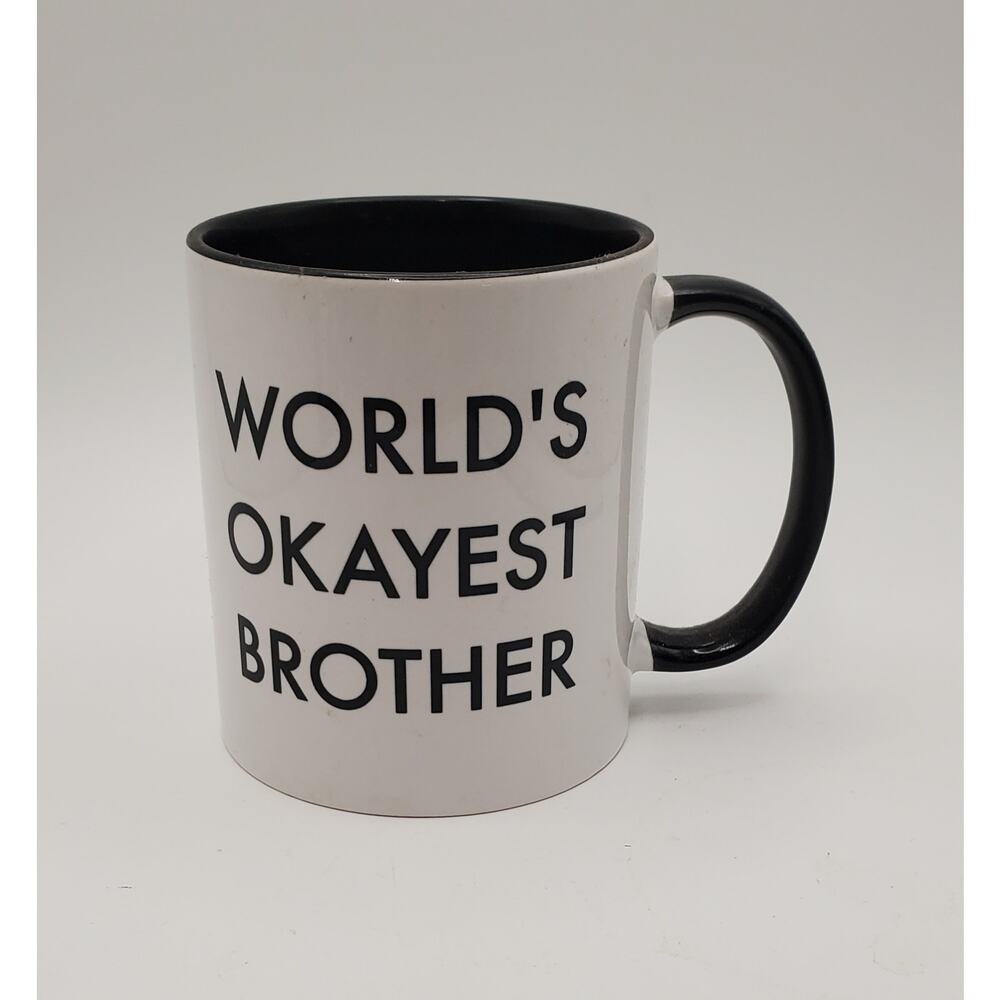 World's Okayest Brother Coffee Mug | Funny Sibling Gift | 11oz Ceramic Cup